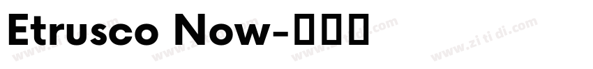 Etrusco Now字体转换